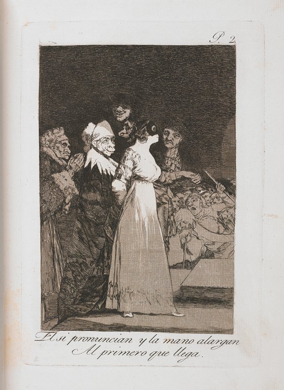 El si pronuncian y la mano alargen al primero que llega by Francisco José de Goya y Lucientes