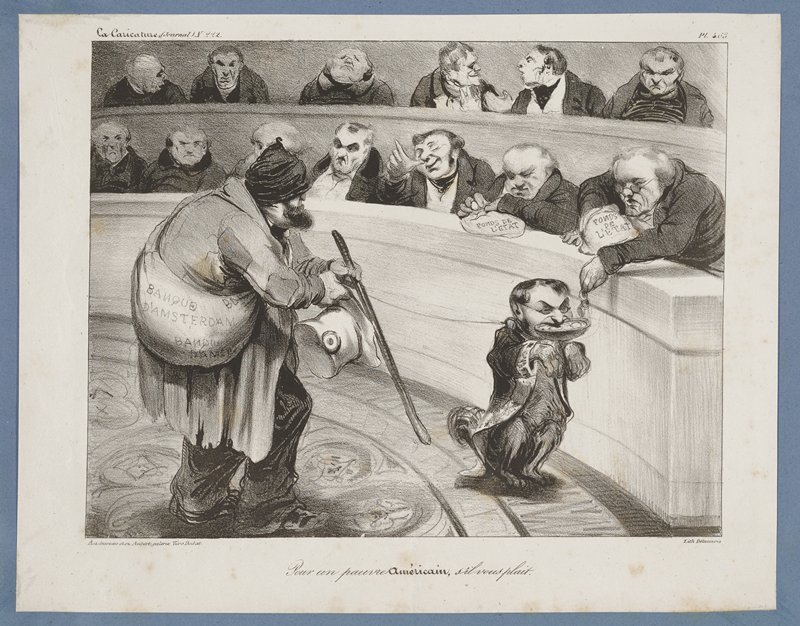 Pour un pauvre Américain, s'il vous plaît.  (from La Caricature)