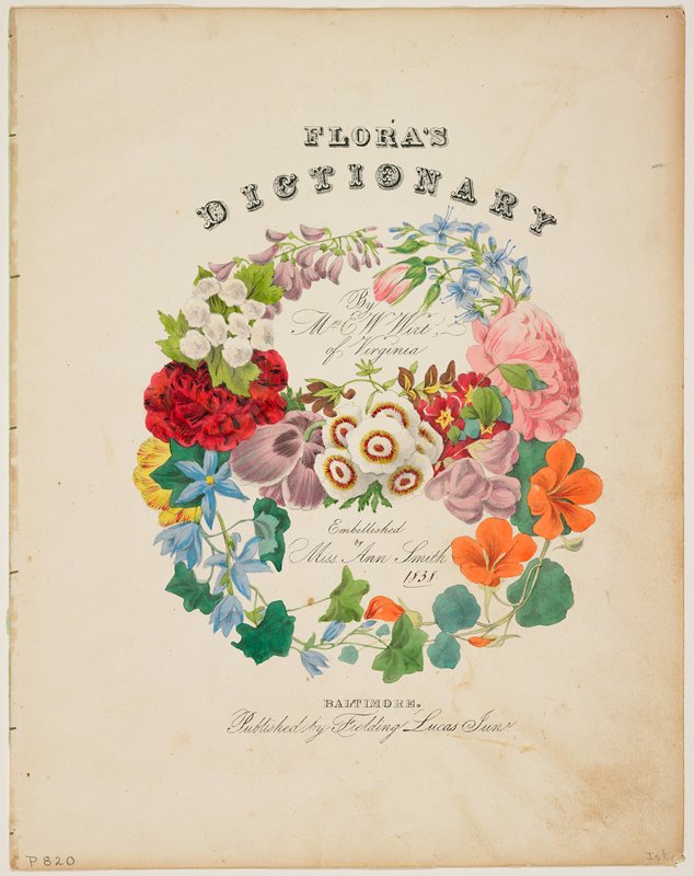 Frontispiece and Title Page. Wreath of Flowers, from Flora's Dictionary, Mrs. E. W. Wirt, 1838