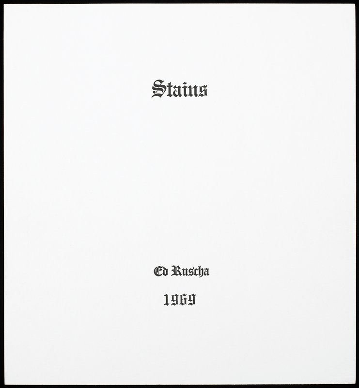 Title page, from Stains, Edward Ruscha, 1969