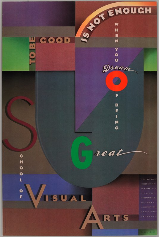To Be Good Is Not Enough, Paula Scher, 1987