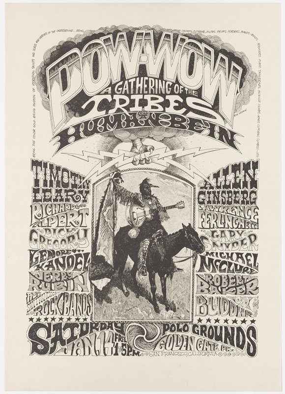 Pow Wow, A Gathering of the Tribes for a Human Be-In, Lawrence Ferlinghetti, Allen Ginsberg, Timothy Leary, Jerry Rubin, January 14, Polo Grounds, Golden Gate Park, Rick Griffin, 1967