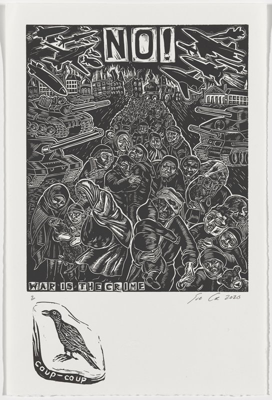 No! War Is the Crime, Sue Coe, 2022